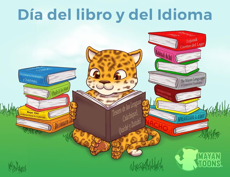 Día del libro y del idioma MayanToons